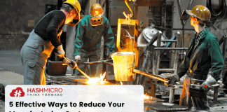 5 Effective Ways to Reduce Your Manufacturing Costs