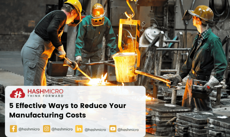 5 Effective Ways to Reduce Your Manufacturing Costs