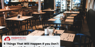 6 Things That Will Happen If you Don’t Implement Software for Restaurant