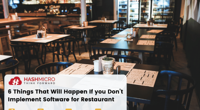 6 Things That Will Happen If you Don’t Implement Software for Restaurant