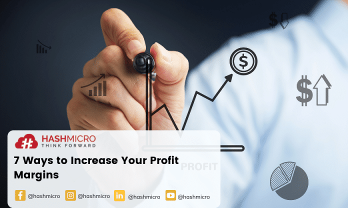 7 Ways to Increase Your Profit Margins