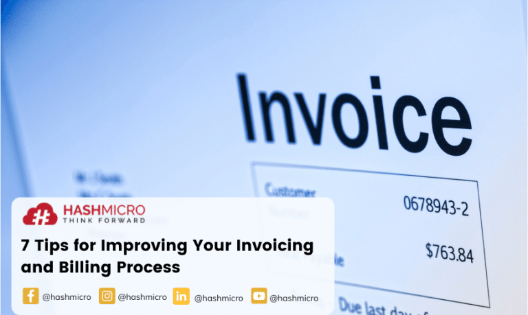7 Tips for Improving Your Invoicing and Billing Process