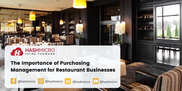 The Importance of Purchasing Management for Restaurant Businesses