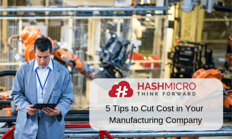 5 Tips to Cut Cost in Your Manufacturing Company