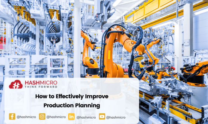 Effective Tips to Improve Production Planning