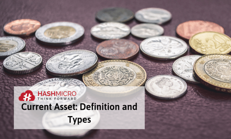 Current Asset: Definition and Types