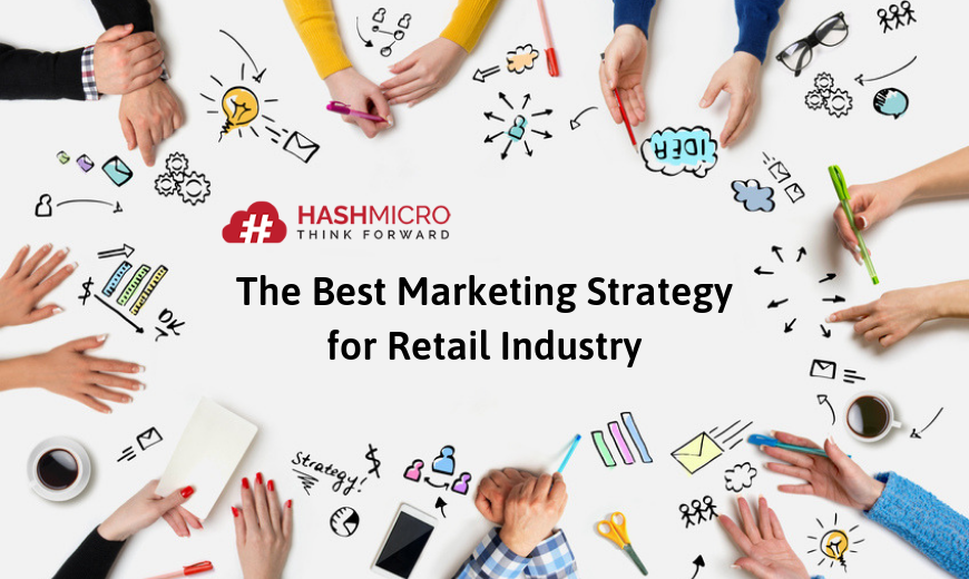 Marketing Strategy Tips for Retail Industry BusinessTech