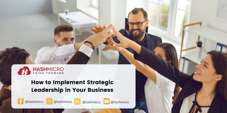 How to Implement Strategic Leadership in Your Business