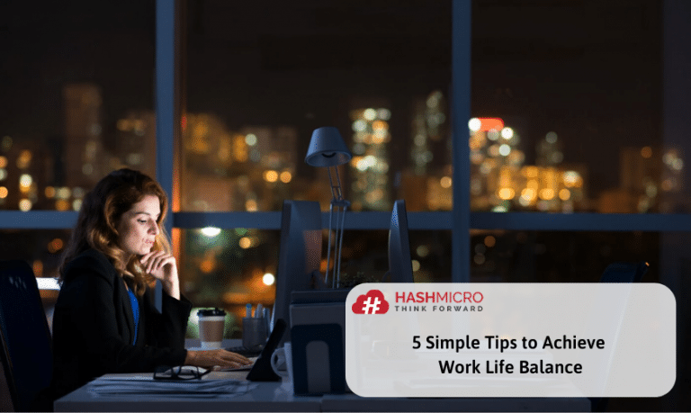 5 Simple Tips to Achieve Work-Life Balance