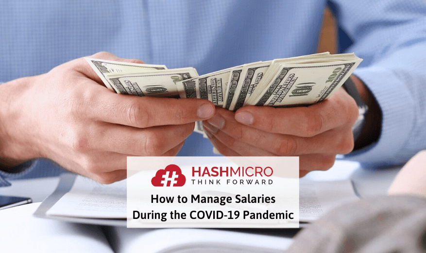 How to Manage Salaries During the COVID-19 Pandemic