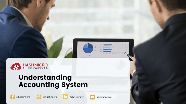 Accounting System – Definition, Element, Benefits, Characteristic, and Feature