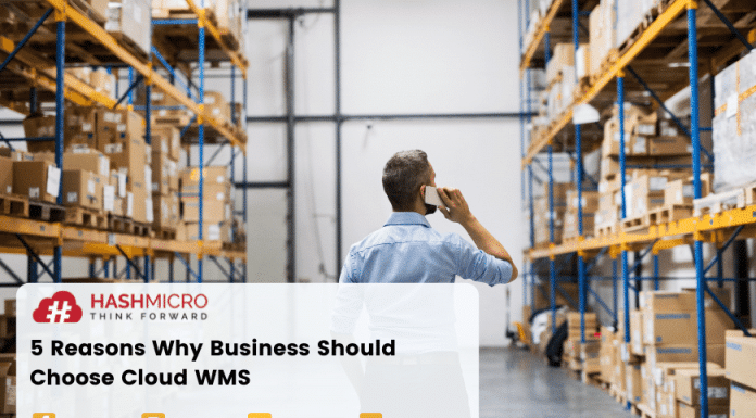5 Reasons Why Business Should Choose Cloud WMS