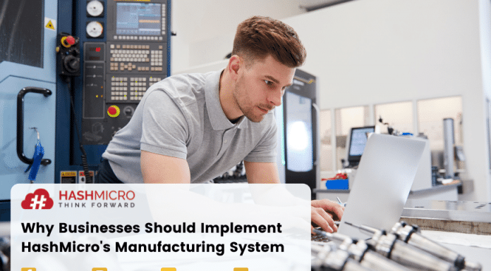 Why Business Should Implement HashMicro's Manufacturing Application?