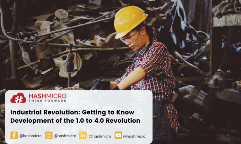 Industrial Revolution: Getting to Know Development of the 1.0 to 4.0 Revolution