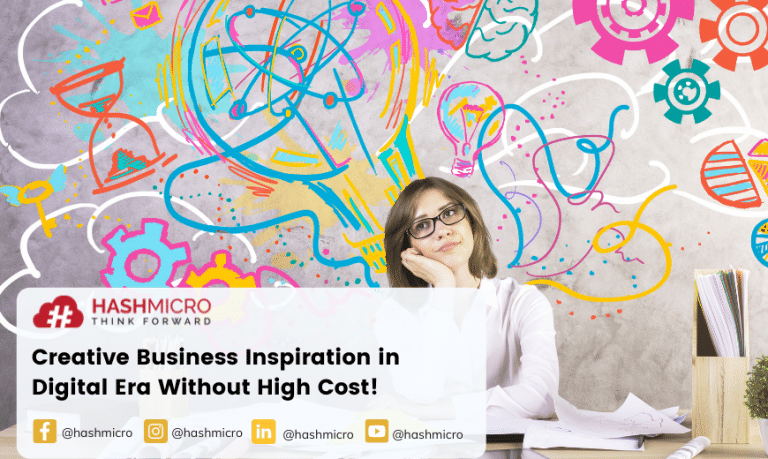 Creative Business Inspiration in Digital Era Without High Cost!
