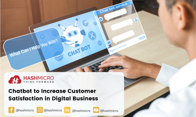 Chatbot Advantages to Increase Customer Satisfaction in Digital Business