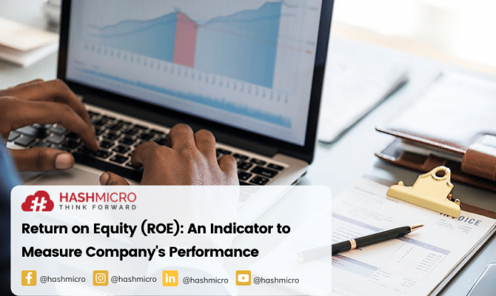 Return on Equity (ROE): An Indicator to Measure Company's Performance