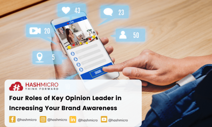 Four Roles of Key Opinion Leader in Increasing Your Brand Awareness