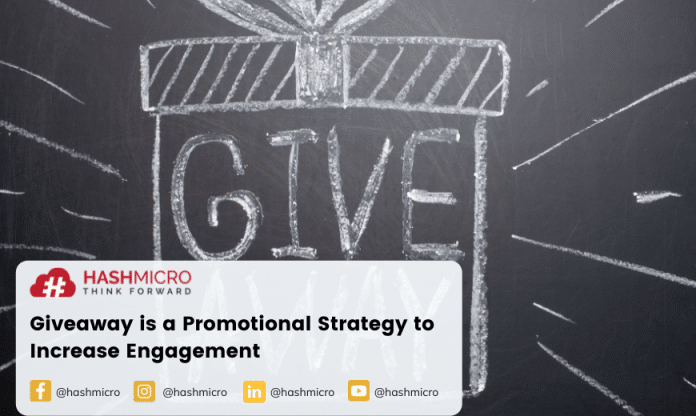Giveaway is a Promotional Strategy to Increase Engagement