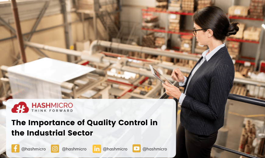 The Importance of Quality Control in the Industrial Sector