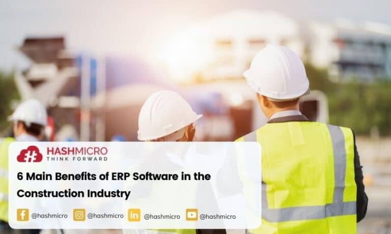 6 Main Benefits of ERP Software in the Construction Industry
