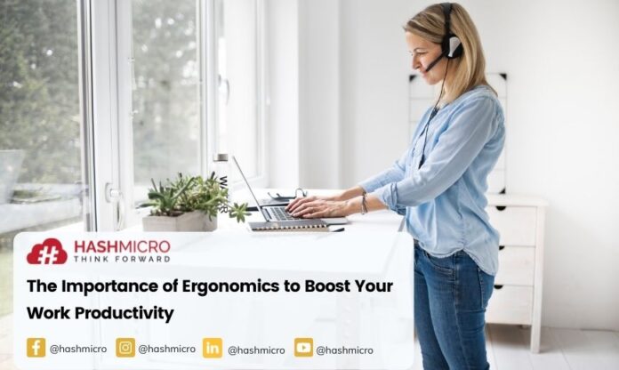 The Importance of Ergonomics to Boost Your Work Productivity