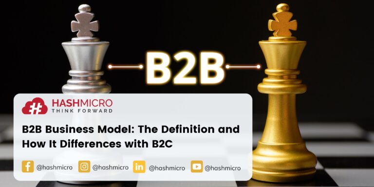 B2B Business Model: The Definition and How It Differences with B2C