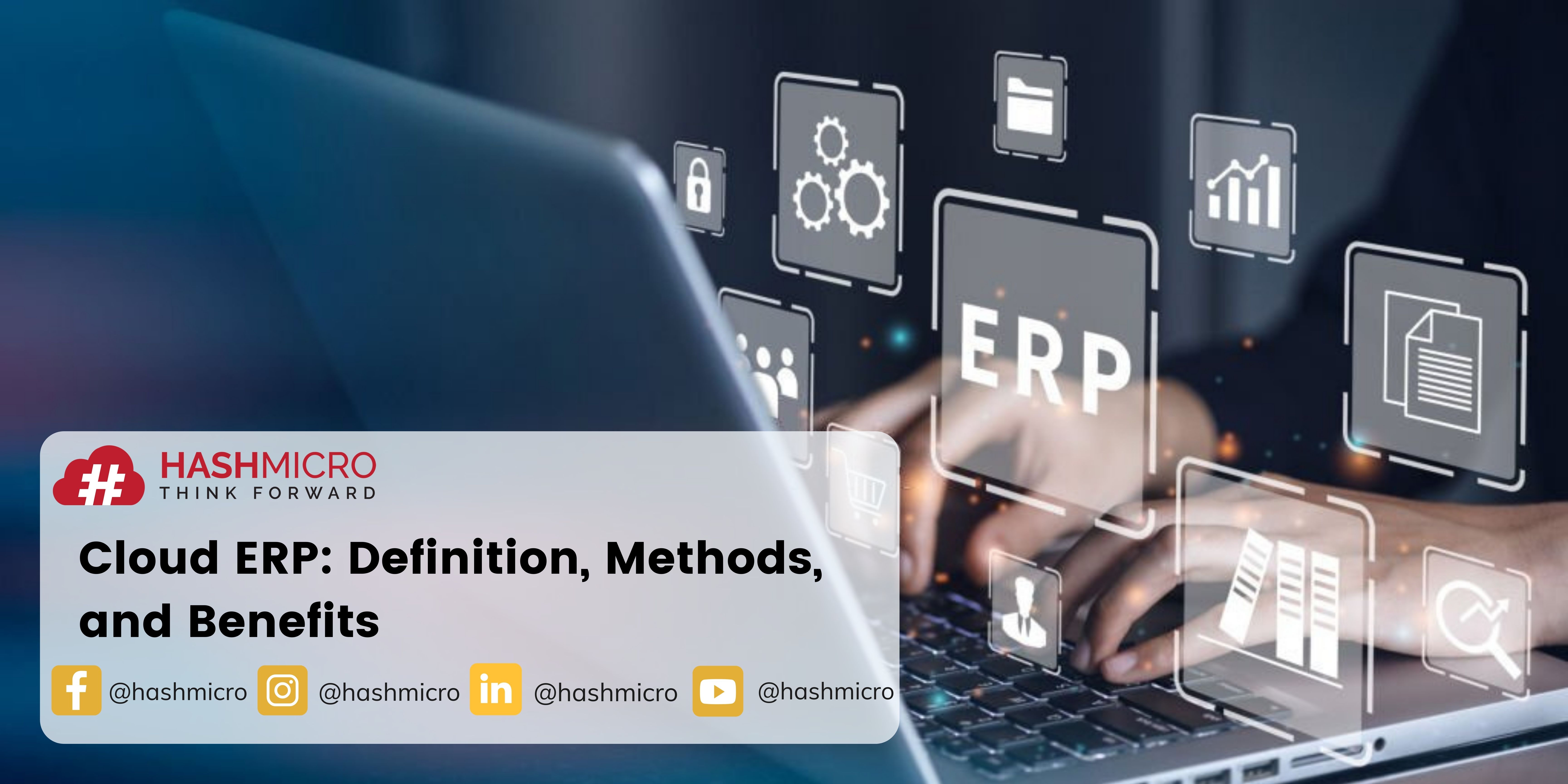 Cloud ERP: Definition, Methods, and Benefits