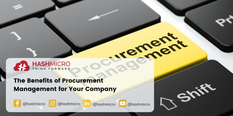 The Benefits of Procurement Management for Your Company