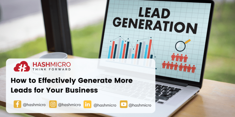 How to Effectively Generate More Leads for Your Business