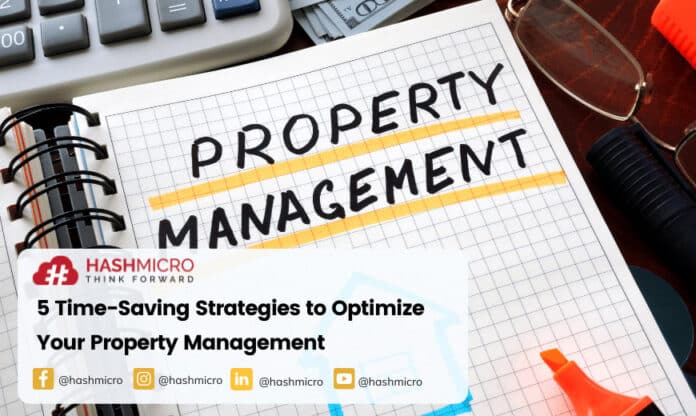 5 Time-Saving Strategies to Optimize Your Property Management