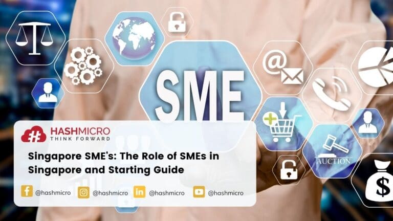 Singapore SMEs: The Role of SMEs in Singapore and Starting Guide