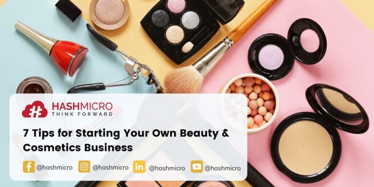 7 Tips for Starting Your Own Beauty & Cosmetics Business