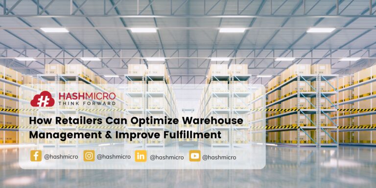 How Retailers Can Optimize Warehouse Management & Improve Fulfillment
