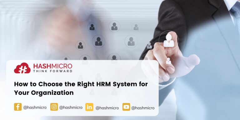 How to Choose the Right HRM System for Your Organization