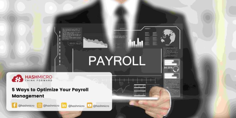 5 Ways to Optimize Your Payroll Management