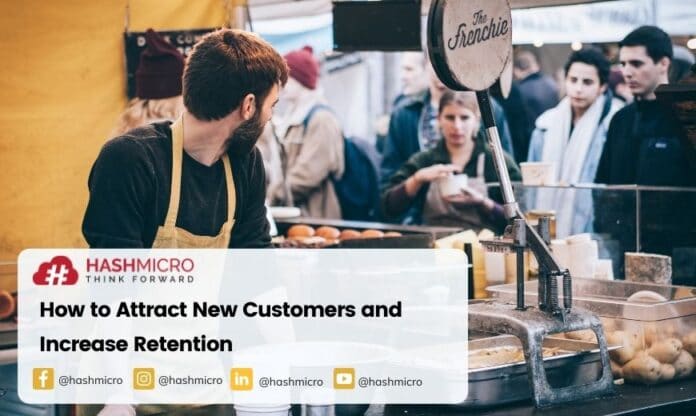How to Attract New Customers and Increase Retention