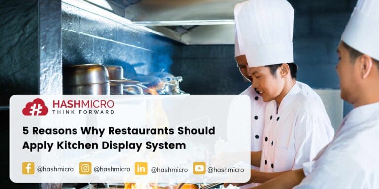 5 Reasons Why Restaurants Should Apply Kitchen Display System