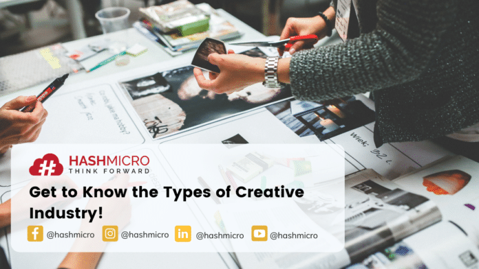 Get to Know the Types of Creative Industry!