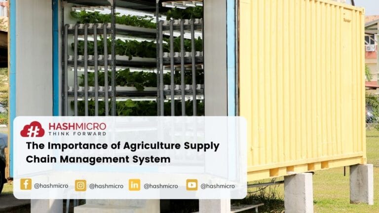 The Importance of Agriculture Supply Chains Management System