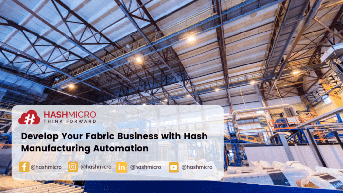 Developing Fabric Business with Hash Manufacturing Automation | Banner