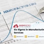 Six Sigma in Manufacturing Services