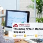 10 Leading Fintech Startups in Singapore