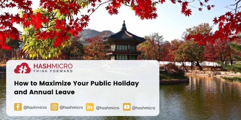How to Maximize Your Public Holiday and Annual Leave