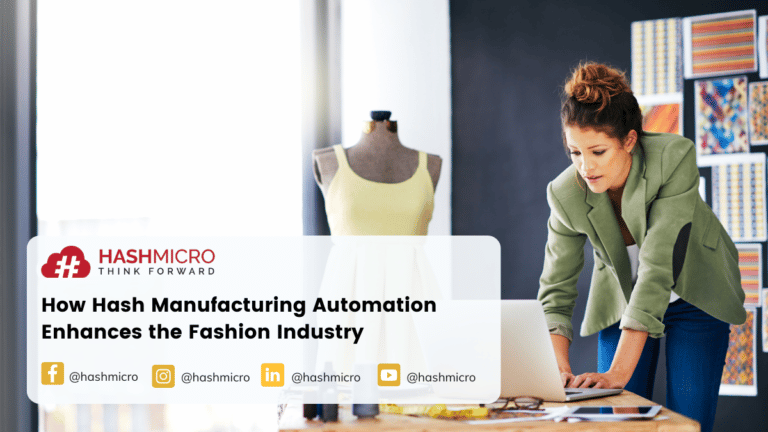 How Hash Manufacturing Automation Enhances the Fashion Industry