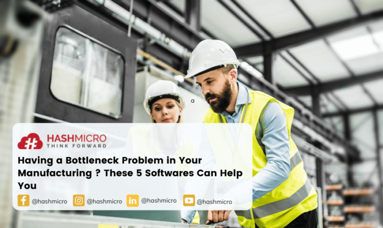 Having a Bottleneck Problem in Your Manufacturing ? These 5 Softwares Can Help You