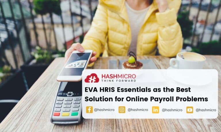 EVA HRIS Essentials as the Best Solution for Online Payroll Problems