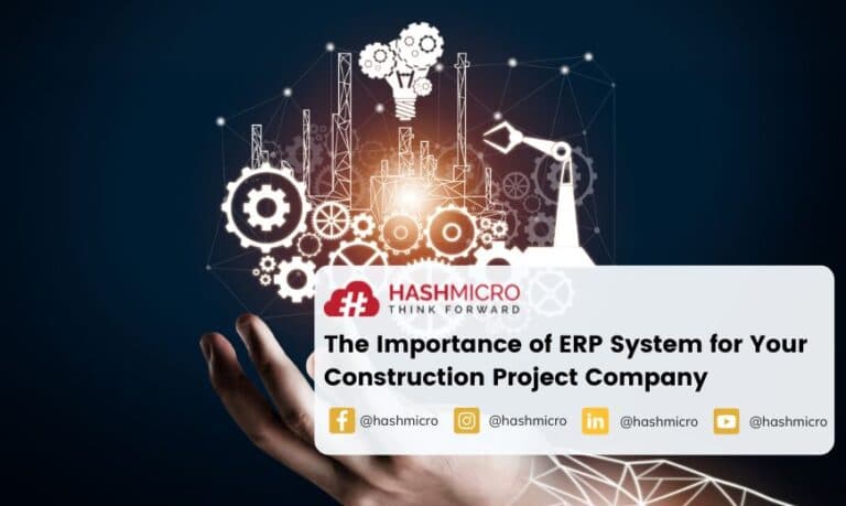 The Importance of ERP System for Your Construction Project Company