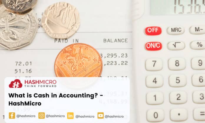 What is Cash in Accounting