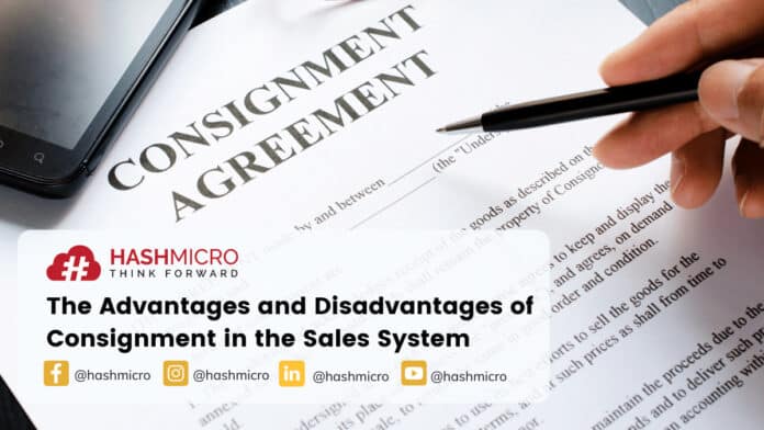 The Advantages and Disadvantages of Consignment in the Sales System